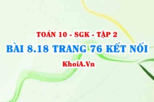 Bài 8.18 trang 76 Toán 10 Kết nối tri thức Tập 2